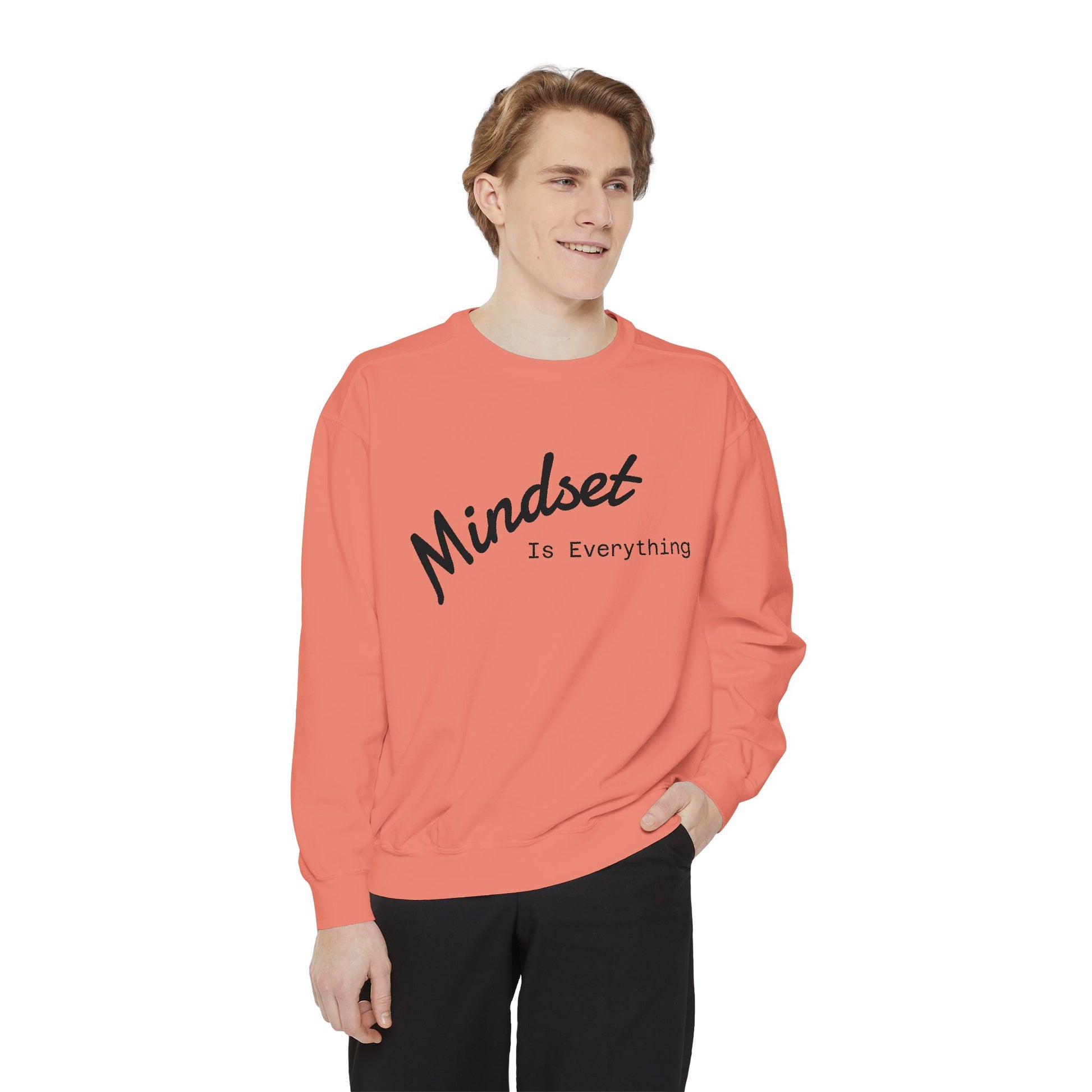 Mindset Is Everything Sweatshirt, Cozy Gift for Motivational People, Unisex Clothing for All Occasions, Inspirational Apparel, Relaxed Fit