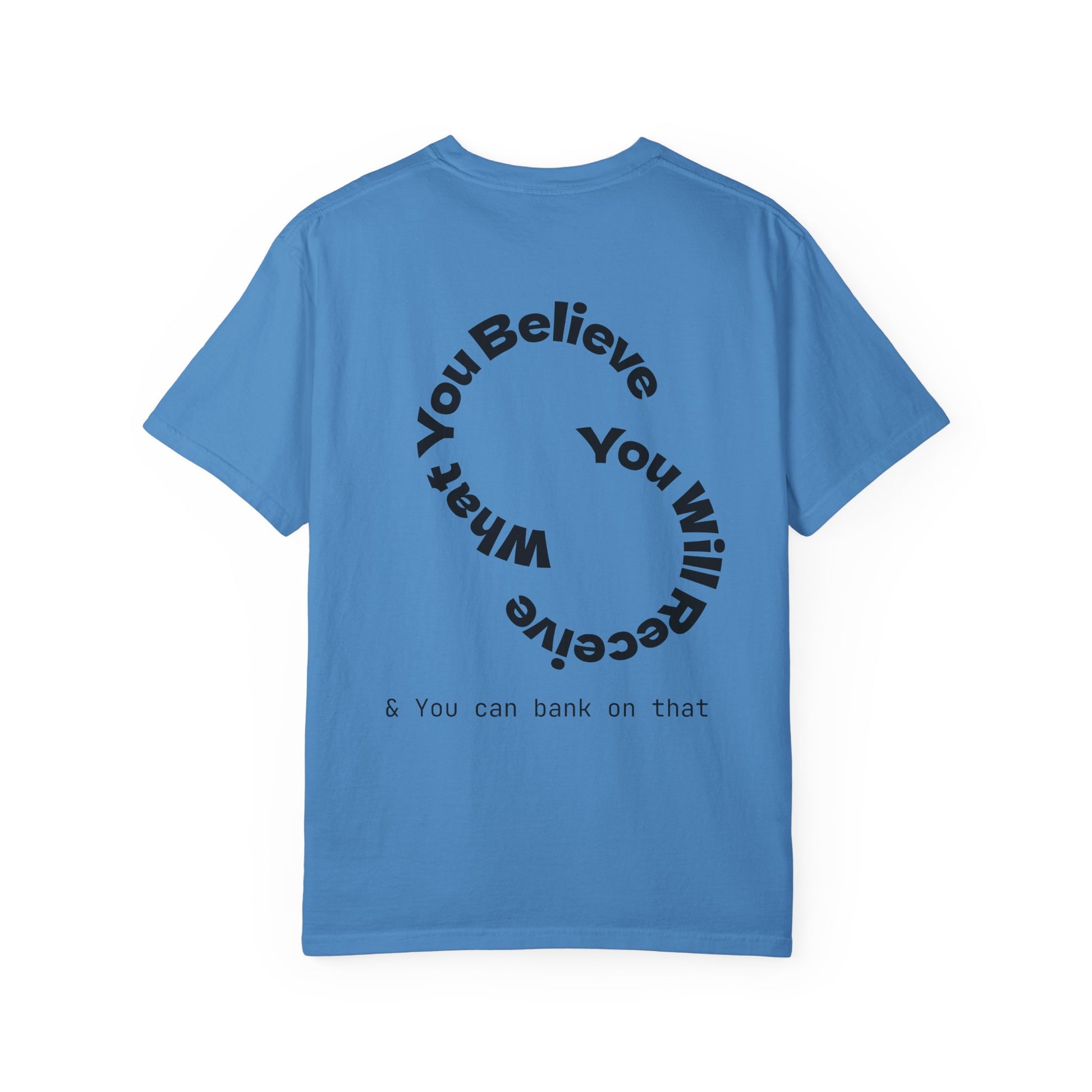 Mindset Is Everything Unisex Garment-Dyed T-Shirt, Motivational Tee, Positive Affirmation Shirt, Gift for Him/Her, Inspirational Clothing