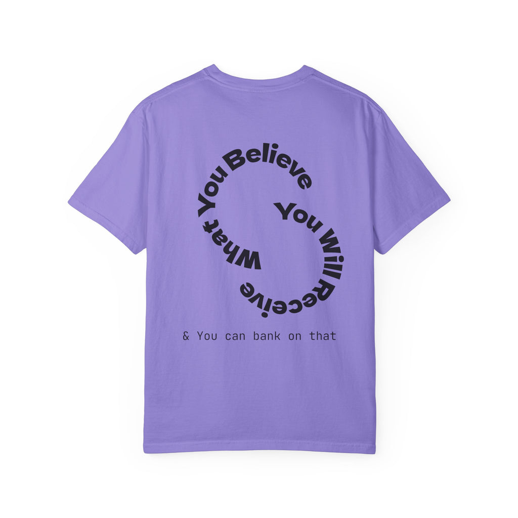 Mindset Is Everything Unisex Garment-Dyed T-Shirt, Motivational Tee, Positive Affirmation Shirt, Gift for Him/Her, Inspirational Clothing