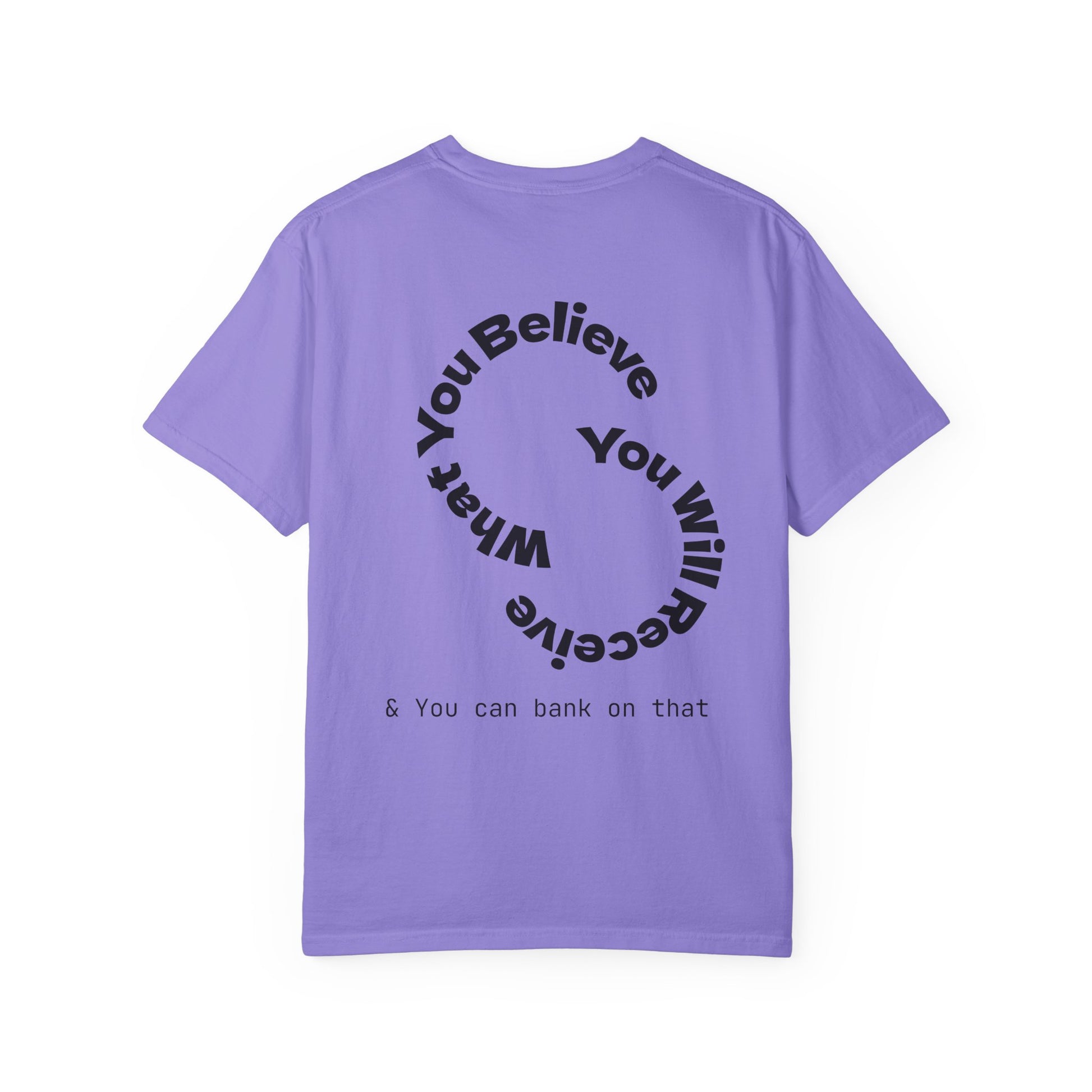 Mindset Is Everything Unisex Garment-Dyed T-Shirt, Motivational Tee, Positive Affirmation Shirt, Gift for Him/Her, Inspirational Clothing