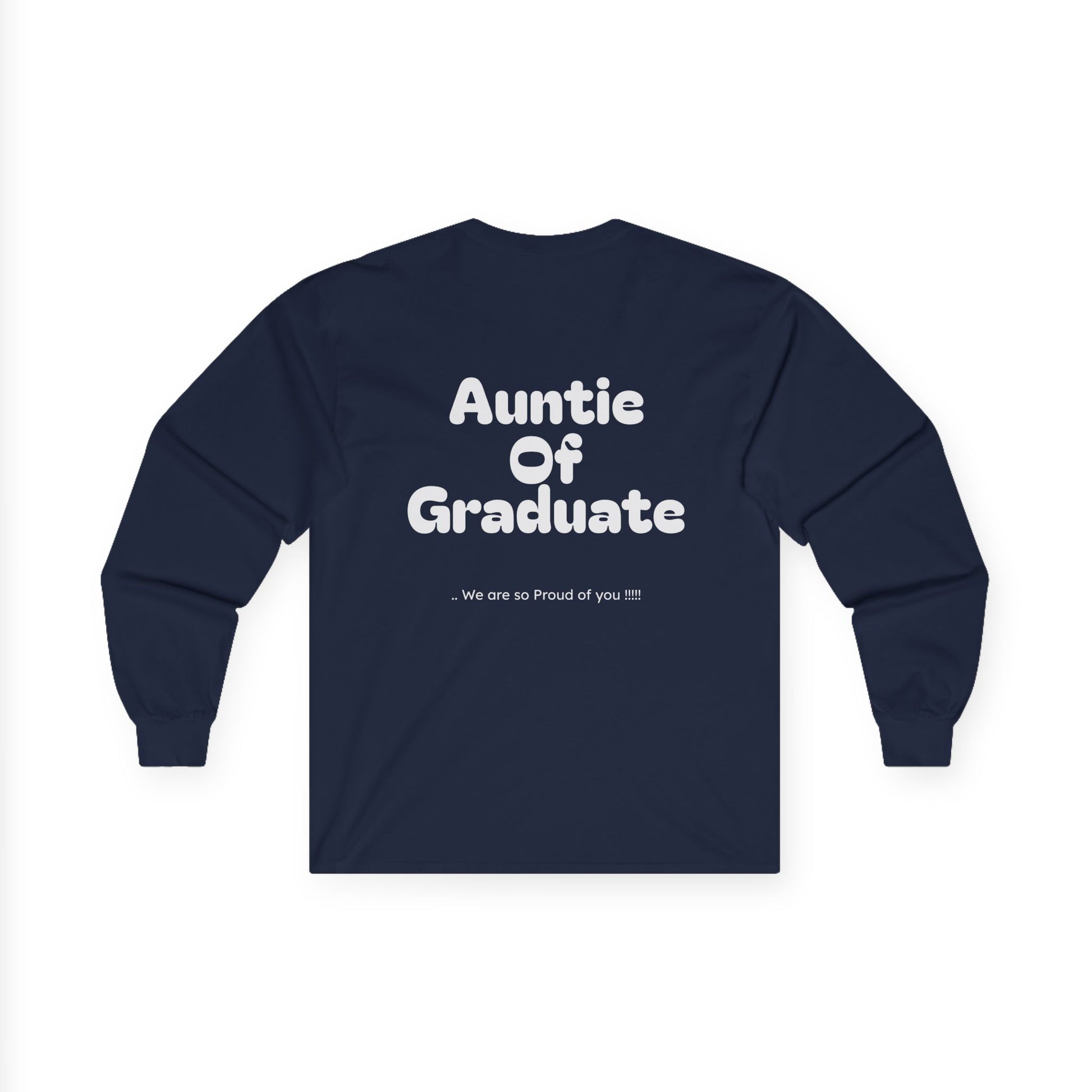 Auntie of graduate- Long sleeve