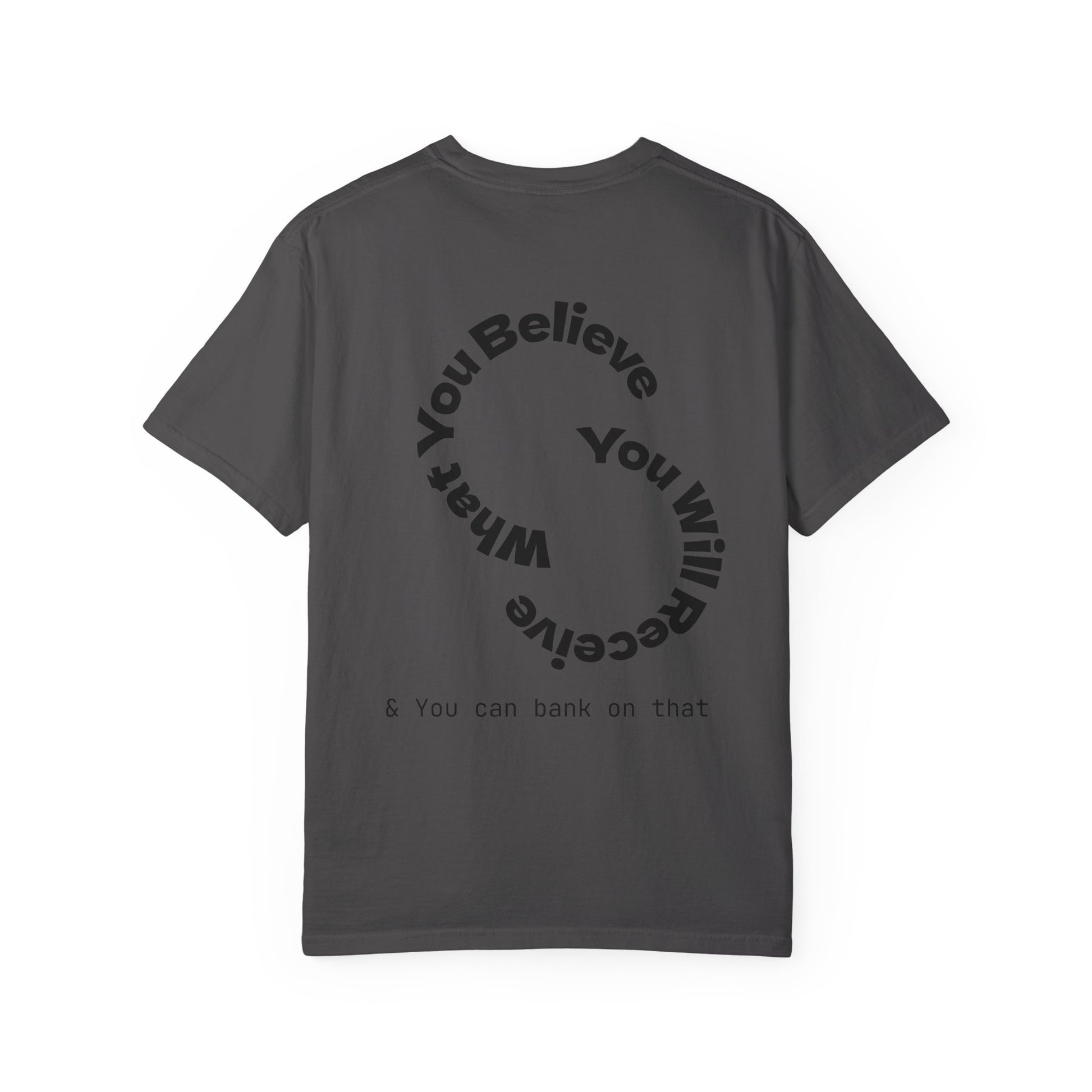 Mindset Is Everything Unisex Garment-Dyed T-Shirt, Motivational Tee, Positive Affirmation Shirt, Gift for Him/Her, Inspirational Clothing