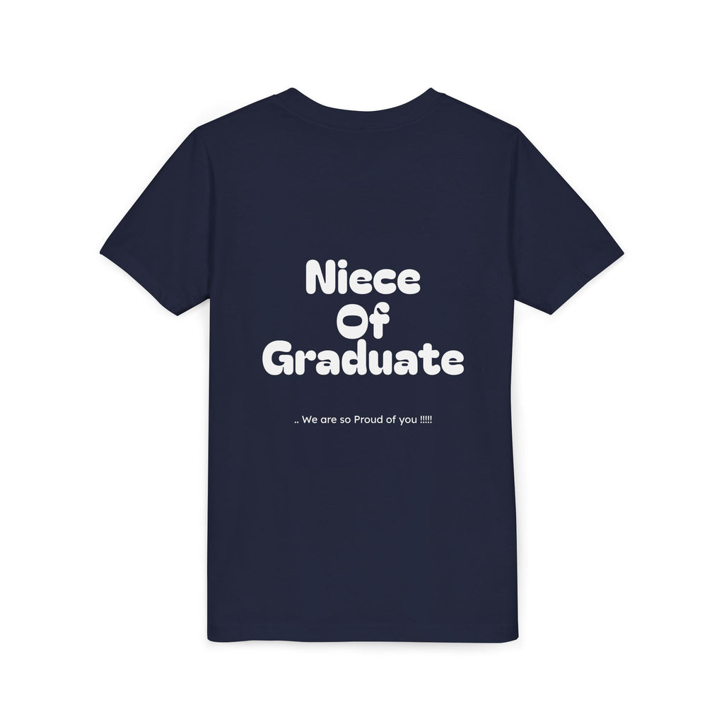 Youth Size- Niece of Graduate