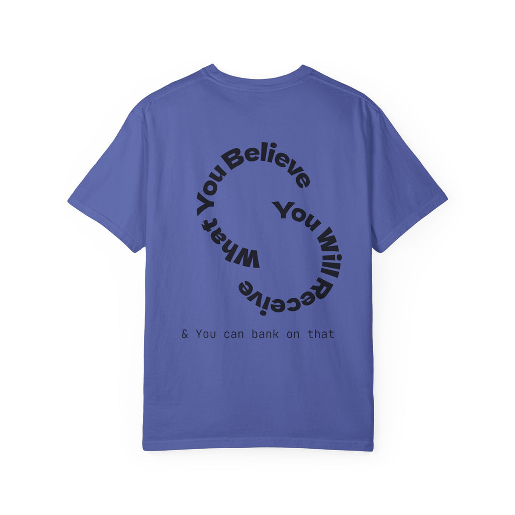 Mindset Is Everything Unisex Garment-Dyed T-Shirt, Motivational Tee, Positive Affirmation Shirt, Gift for Him/Her, Inspirational Clothing