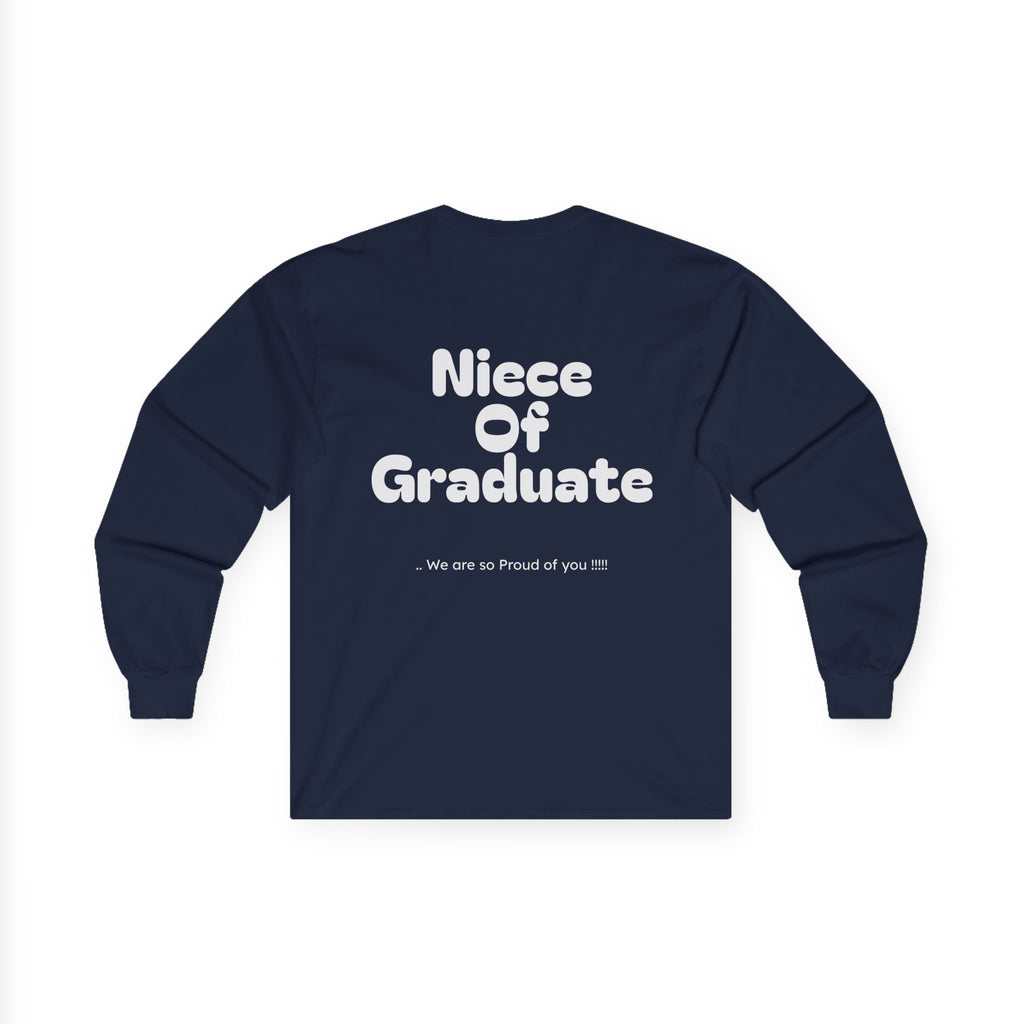 Niece of graduate- Long sleeve