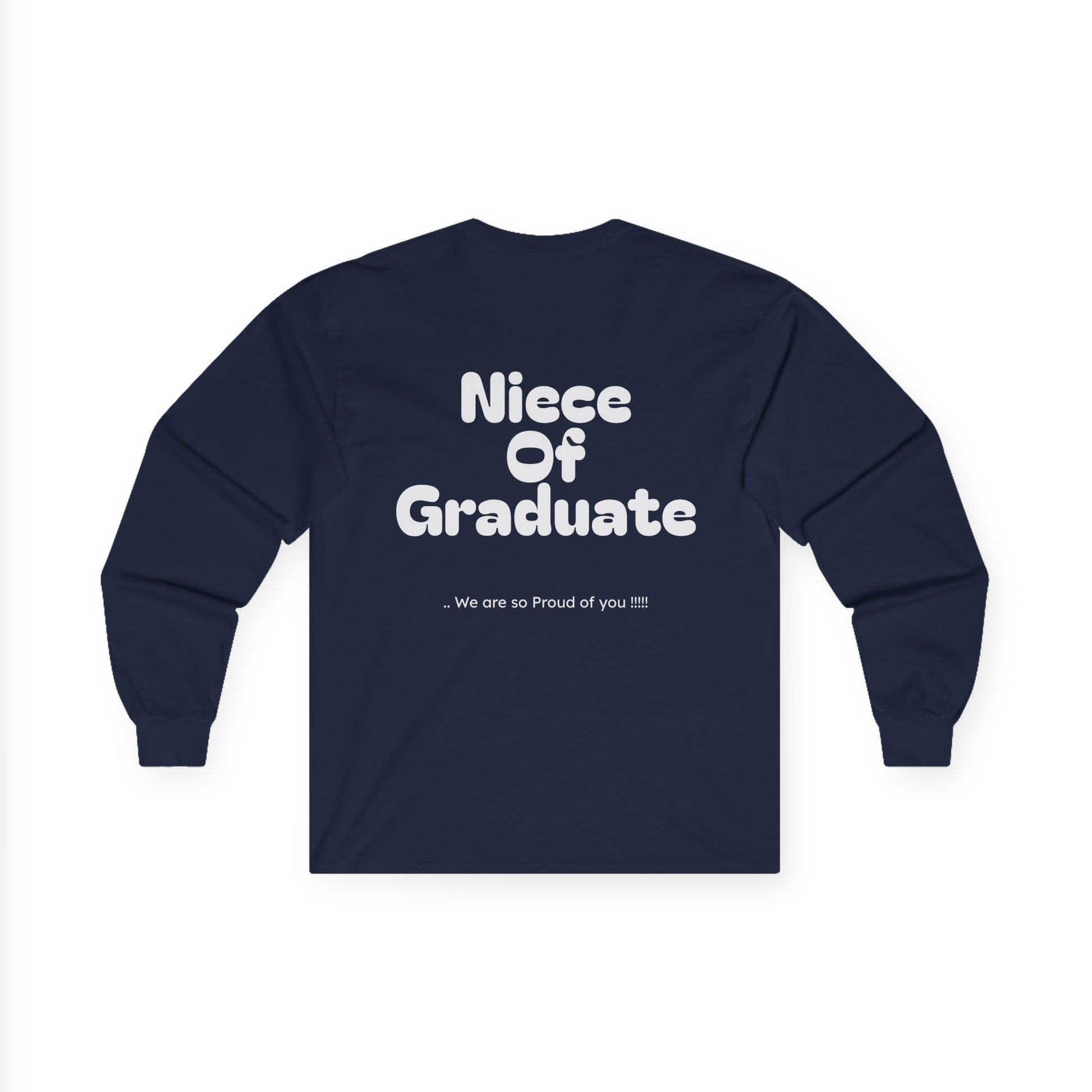 Niece of graduate- Long sleeve